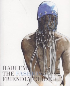 Harlem: The Fashion Friendly Guide